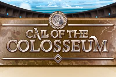 Unleash the Warrior Within: A Review of Call of the Colosseum .